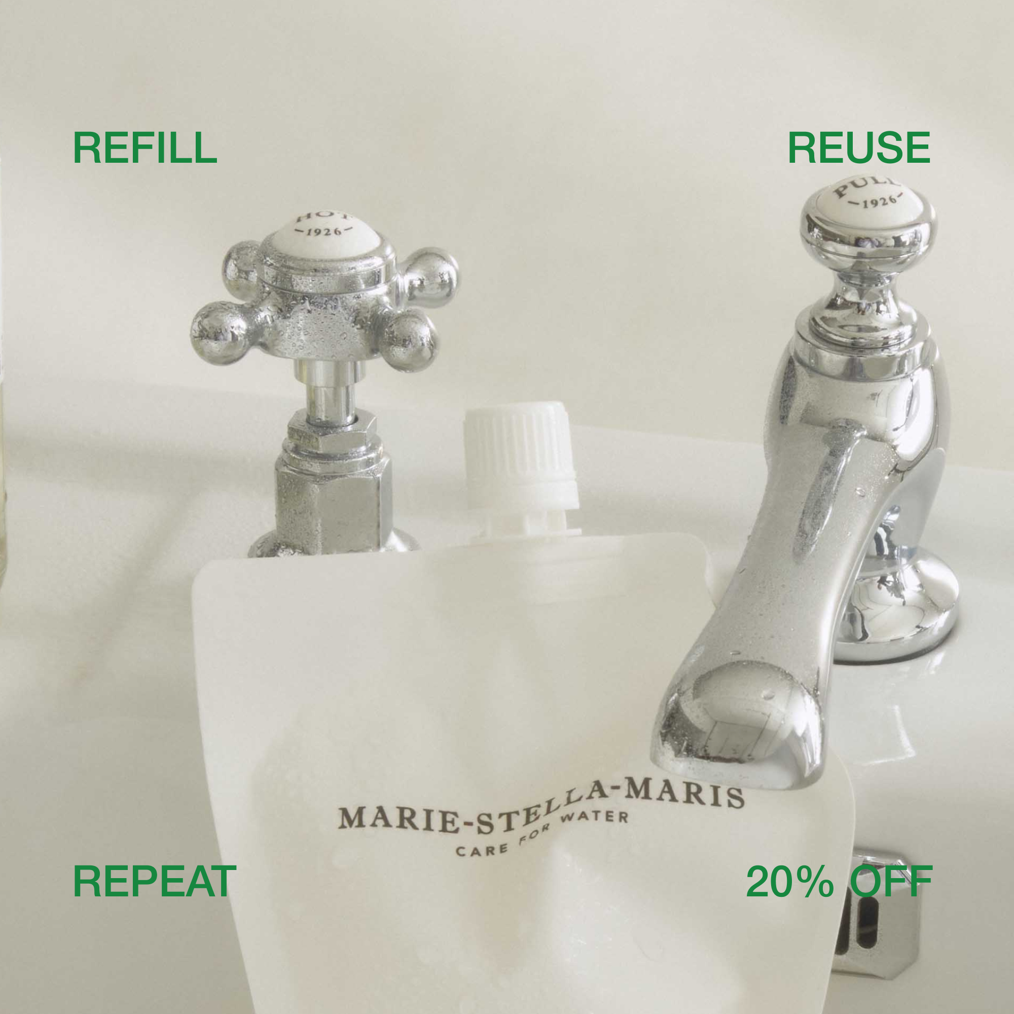 Marie-Stella-Maris refill pouch displayed in a bathroom sink beside chrome taps, highlighting the brand’s refill subscription service. The image promotes a refill, reuse, and repeat routine, with green text reading “REFILL,” “REUSE,” “REPEAT,” and “20% OFF,” emphasizing the subscription discount and sustainable consumption.
